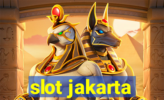 slot jakarta