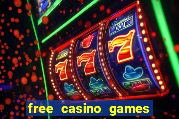 free casino games slot games