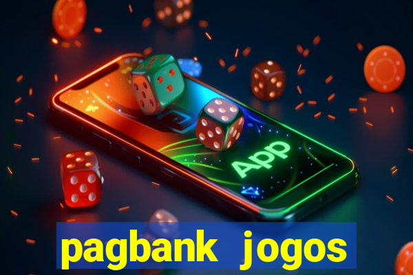 pagbank jogos dinheiro 2023