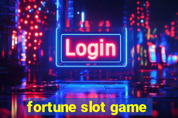 fortune slot game