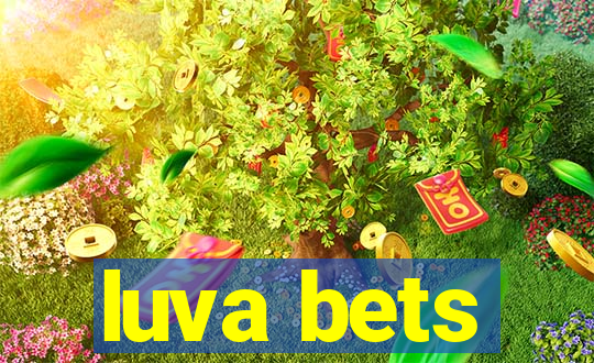 luva bets