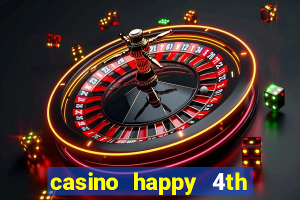 casino happy 4th of july