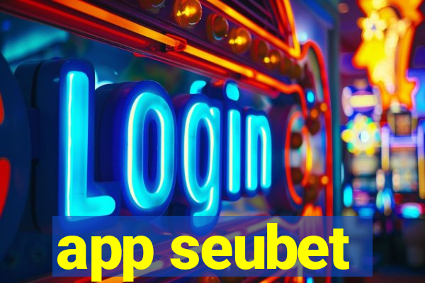 app seubet