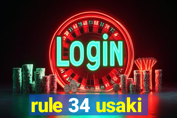 rule 34 usaki