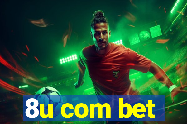 8u com bet