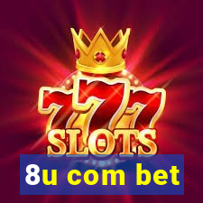 8u com bet