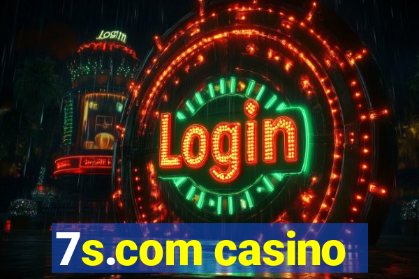 7s.com casino