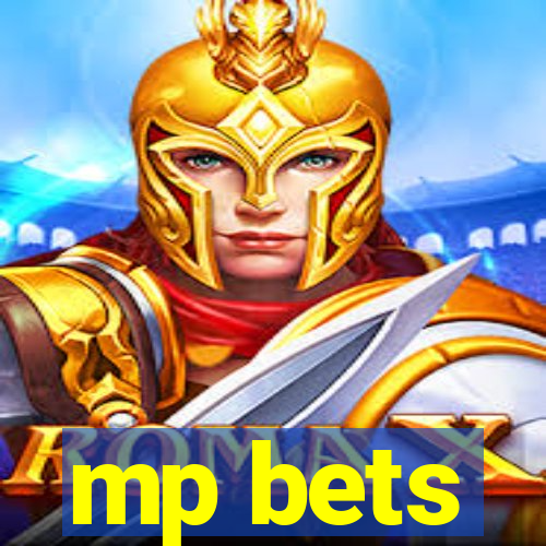 mp bets