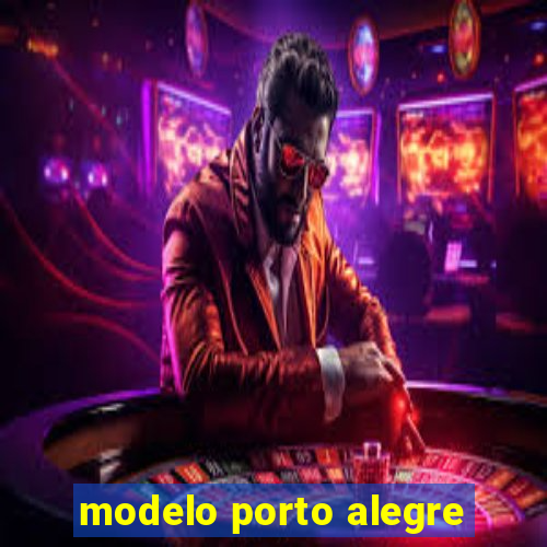 modelo porto alegre