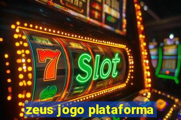 zeus jogo plataforma