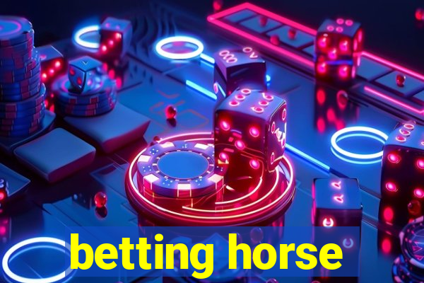 betting horse