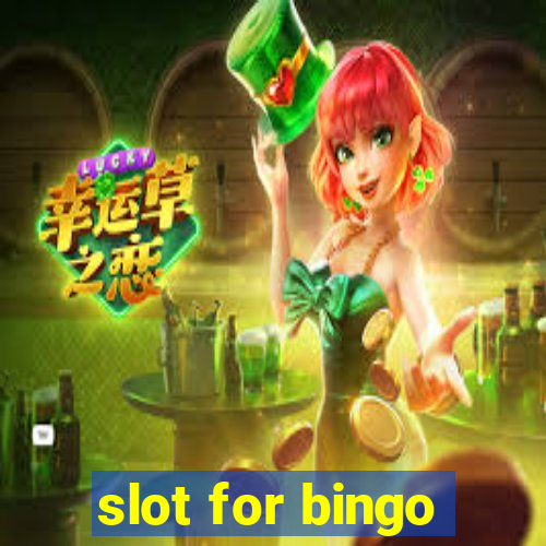 slot for bingo