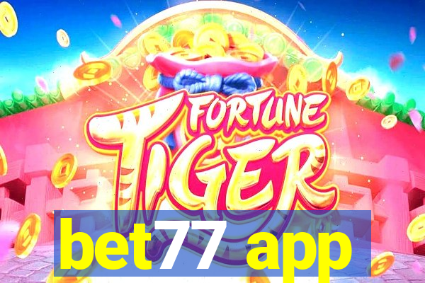 bet77 app