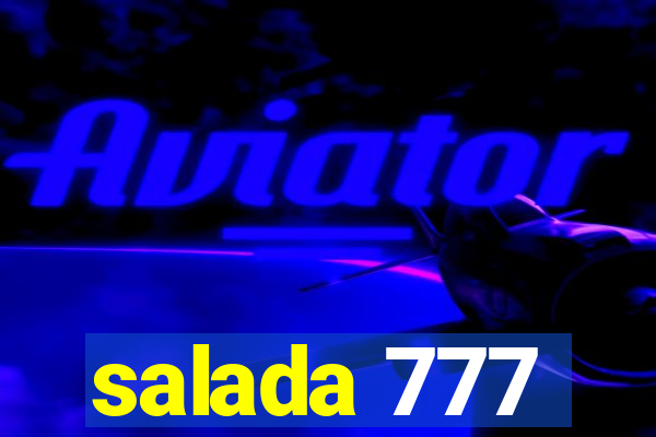 salada 777