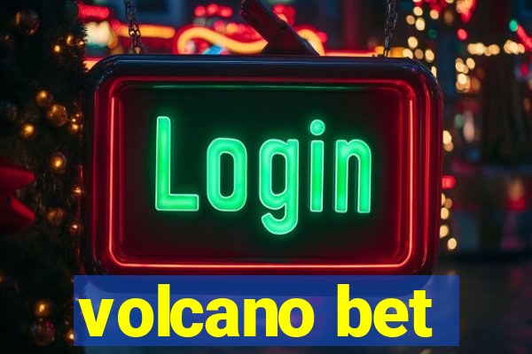 volcano bet