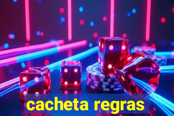 cacheta regras