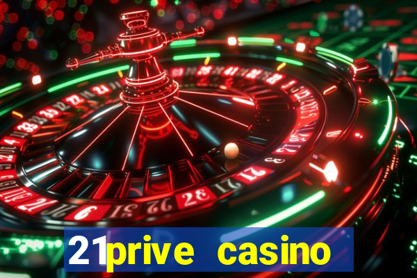 21prive casino sports betting