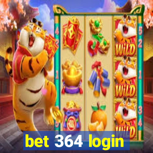 bet 364 login