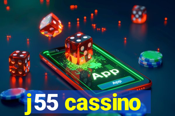 j55 cassino