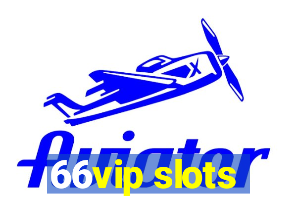 66vip slots