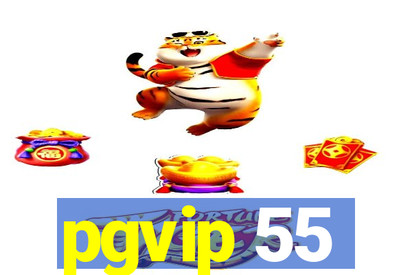 pgvip 55