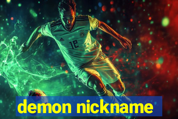 demon nickname