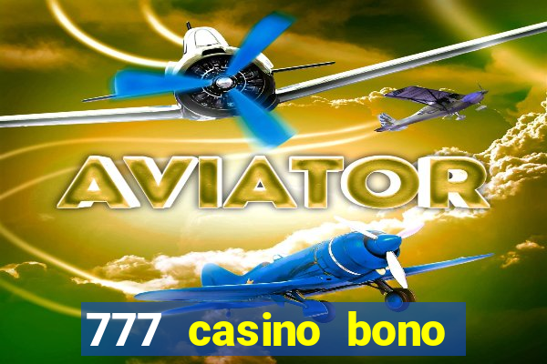 777 casino bono sin deposito