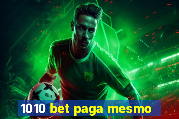 1010 bet paga mesmo