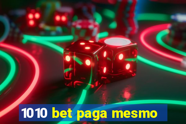 1010 bet paga mesmo