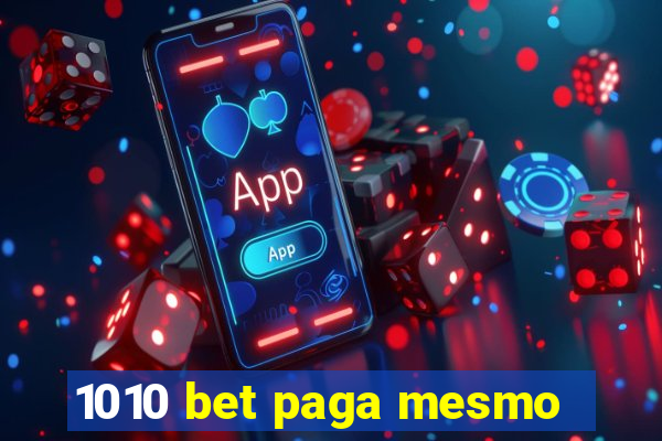 1010 bet paga mesmo