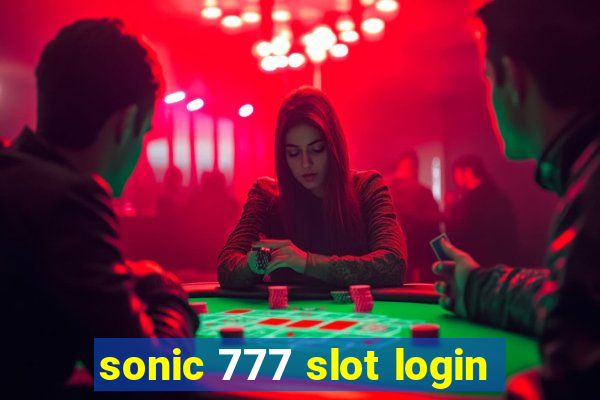 sonic 777 slot login