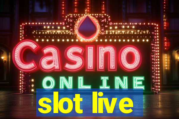 slot live