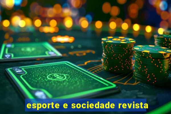 esporte e sociedade revista