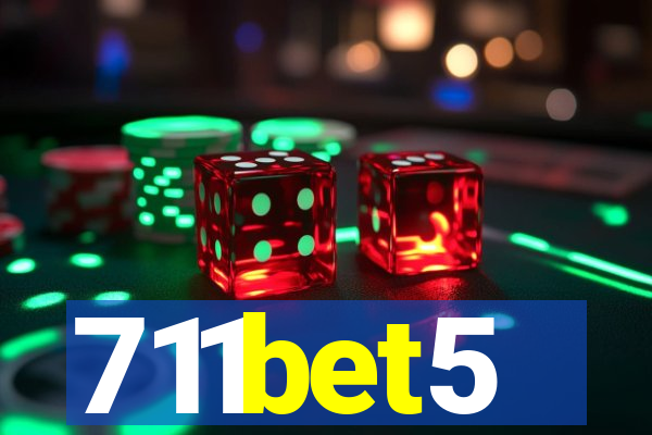 711bet5