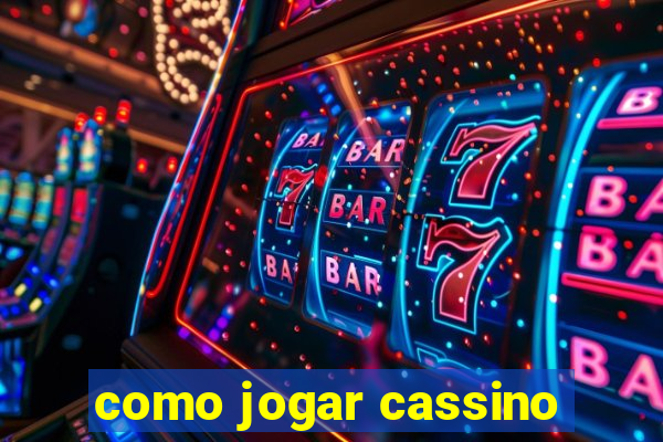 como jogar cassino