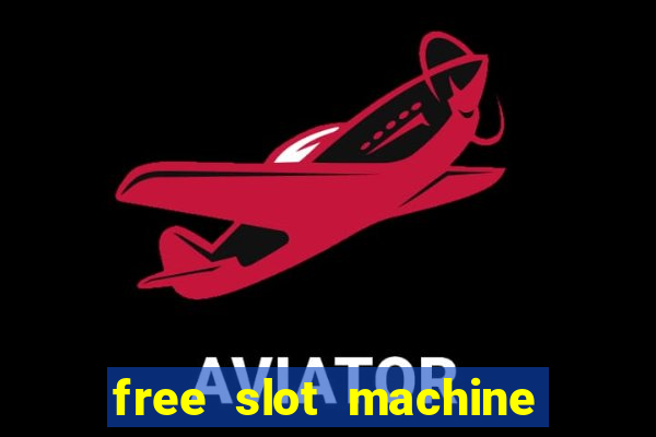 free slot machine on line