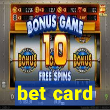 bet card