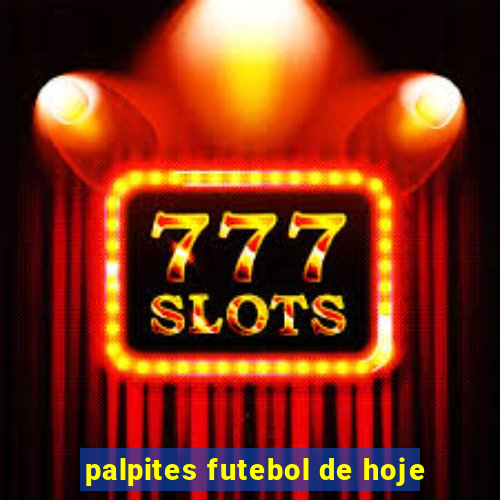 palpites futebol de hoje