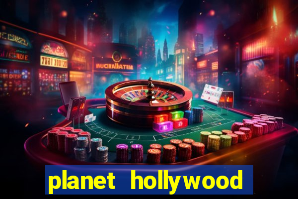 planet hollywood las vegas casino