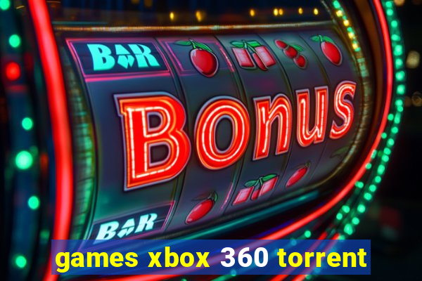 games xbox 360 torrent