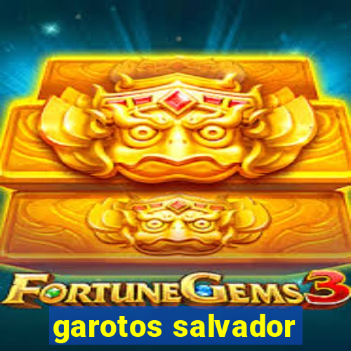 garotos salvador