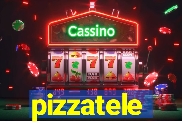 pizzatele