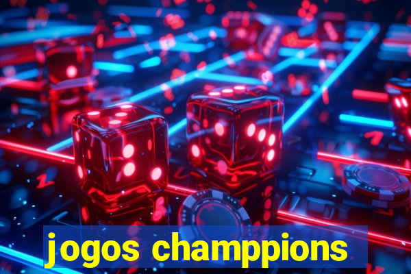 jogos champpions