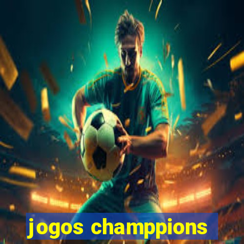 jogos champpions