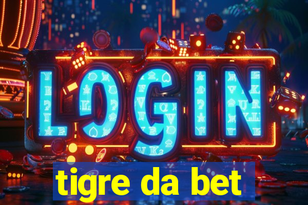 tigre da bet