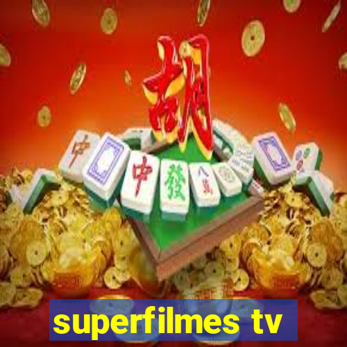 superfilmes tv