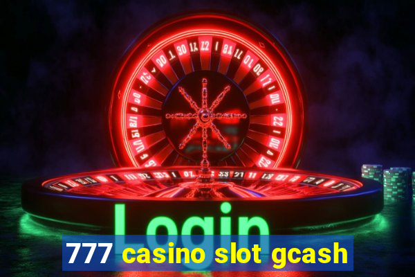 777 casino slot gcash