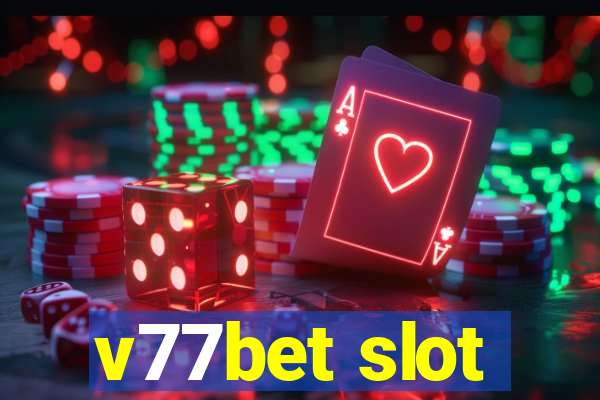 v77bet slot