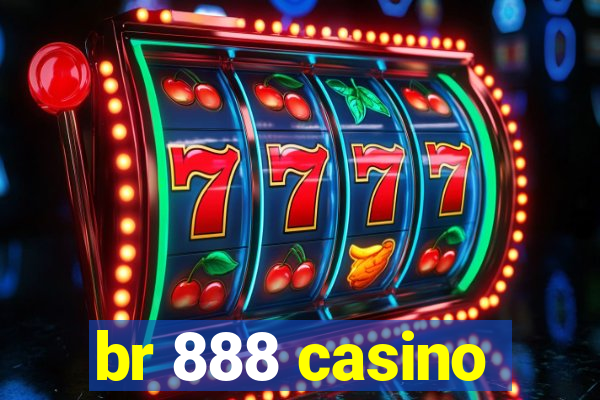 br 888 casino