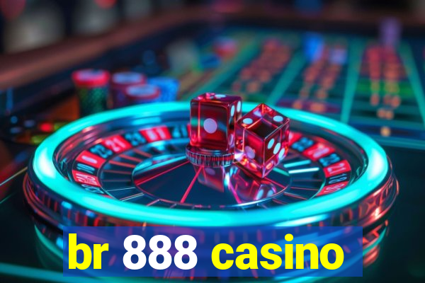 br 888 casino